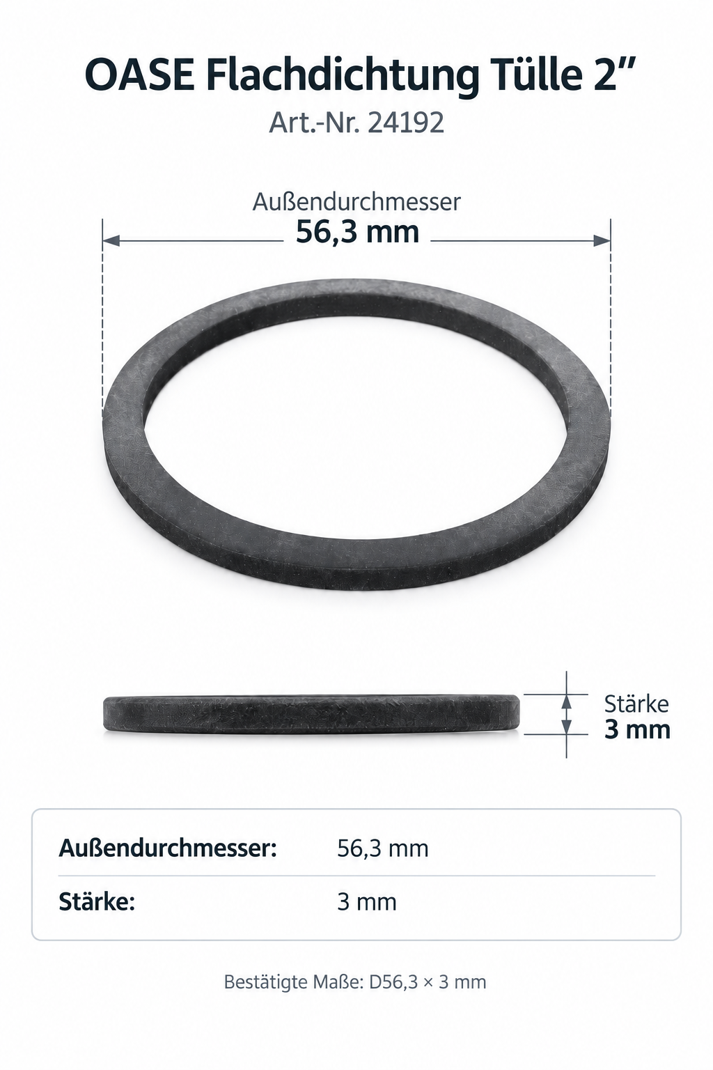Maßzeichnung der OASE Flachdichtung Tülle 2 Zoll, Artikelnummer 24192, mit Außendurchmesser 56,3 mm und Stärke 3 mm auf weißem Hintergrund.