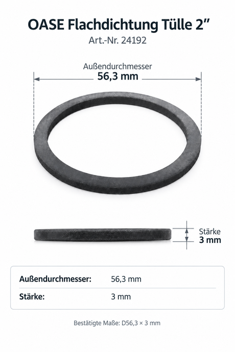 Maßzeichnung der OASE Flachdichtung Tülle 2 Zoll, Artikelnummer 24192, mit Außendurchmesser 56,3 mm und Stärke 3 mm auf weißem Hintergrund.